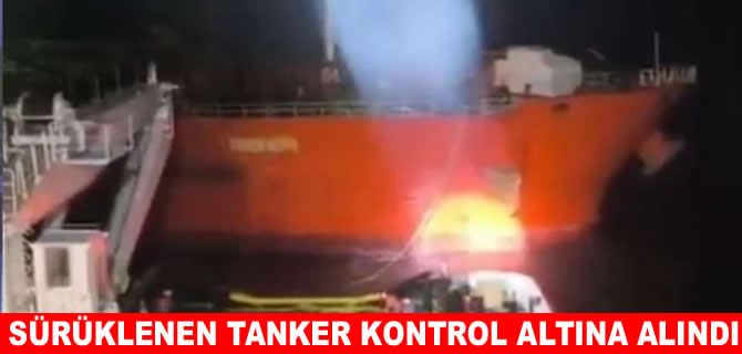 Marmara Adası açıklarında petrol tankeri sürüklendi