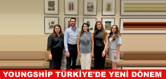 YoungShip Türkiye’de yeni dönem başladı