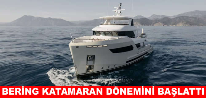Bering’in ilk alüminyum katamaranı BC60