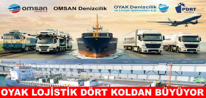OYAK’ın lojistik gücü dört koldan büyüyor