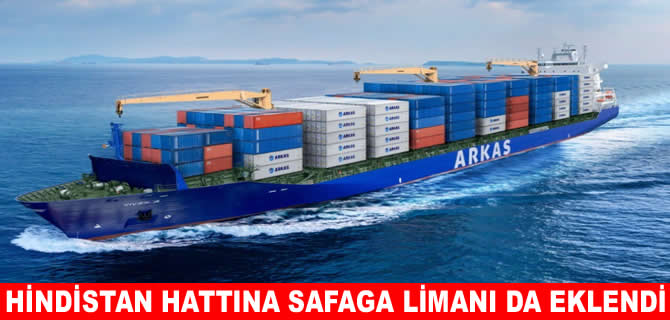 Arkas ve Turkon’un Hindistan hattına Safaga eklendi