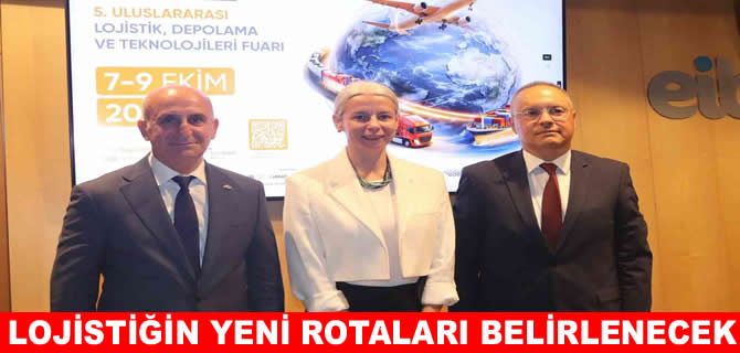 İhracat ve lojistik sektörü LOGISTECH 2026’da İzmir’de buluşacak