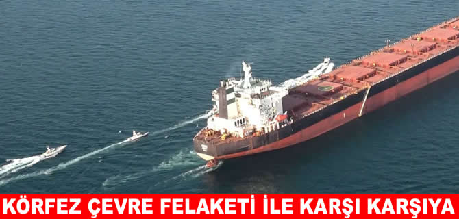 Körfez büyük bir çevre felaketi ile karşı karşıya!