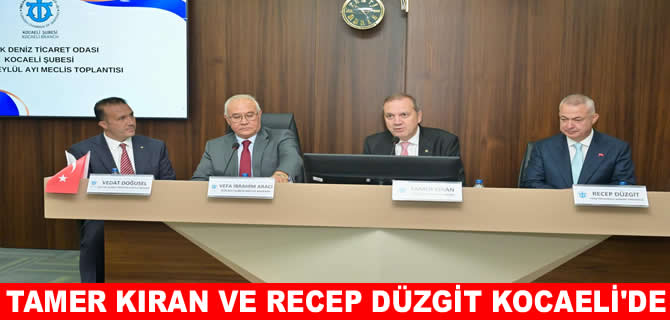 Tamer Kıran ve Recep Düzgit Kocaeli’de denizcilik sektör temsilcileriyle buluştu