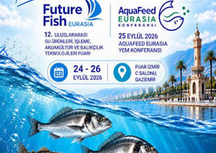 Su ürünleri sektörü İzmir Future Fish Eurasia’da buluşuyor