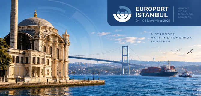 Denizcilik sektörü Europort Istanbul 2026’da buluşacak
