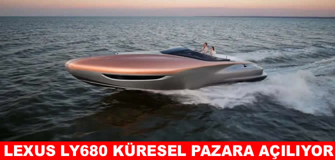 Otomobil üreticisi Lexus artık denizlerde