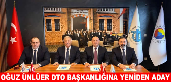 Oğuz Ünlüer DTO Karadeniz Ereğli  Başkanlığı’na yeniden aday