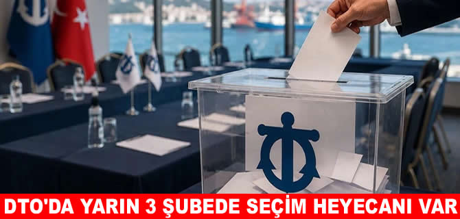 DTO'da yarın 3 şubede seçim yarışı var