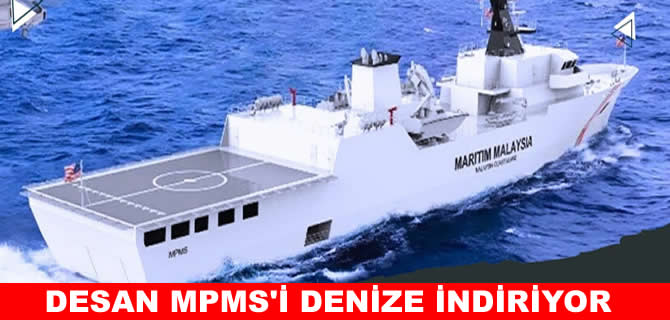 DESAN, Malezya’nın sahil güvenlik gemisini denize indiriyor