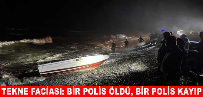 Alabora olan teknedeki polislerden biri öldü, biri kayıp