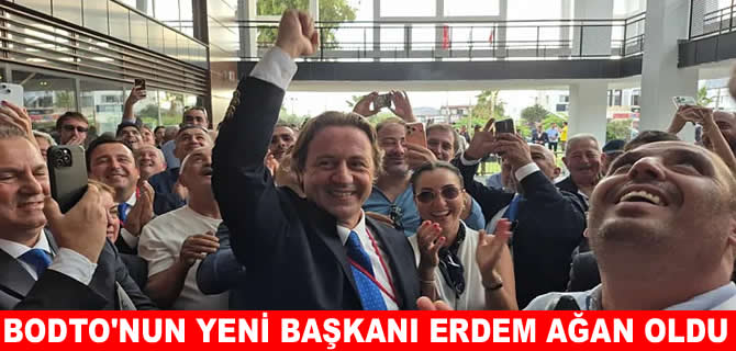 BODTO’nun yeni başkanı Erdem Ağan oldu