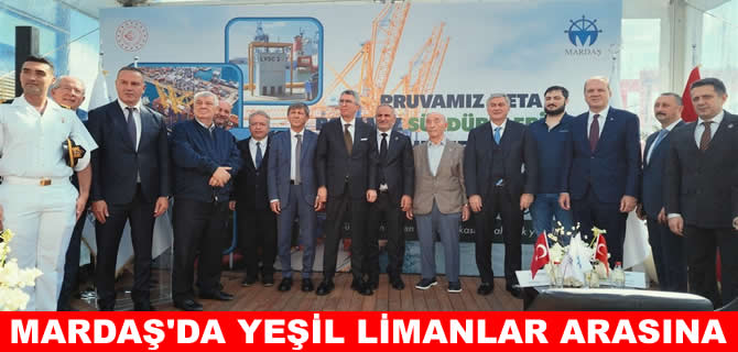 MARDAŞ, Türkiye’nin “ilk yerli ve milli yeşil limanı” oldu