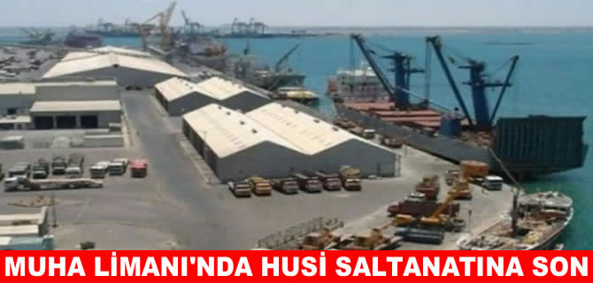 Yemen’de dengeler değişiyor! Muha Limanı Husilerden geri alındı