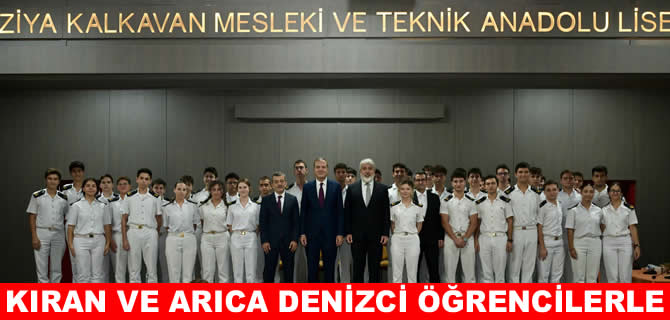 Tamer Kıran Ziya Kalkavan’da denizci adaylarıyla