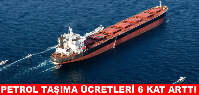 Petrol taşıma ücretleri 6 kat arttı