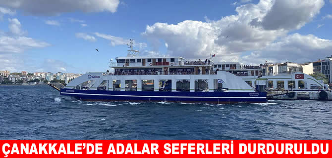 Çanakkale'de feribot seferlerine 'fırtına' engeli