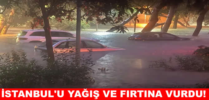 Tehlike geçmiş değil! İstanbul’u sağanak vurdu: Selden acı haber geldi