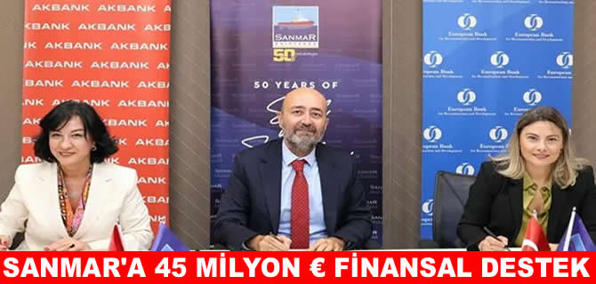 Sanmar Denizcilik’e 45 milyon euro finansman