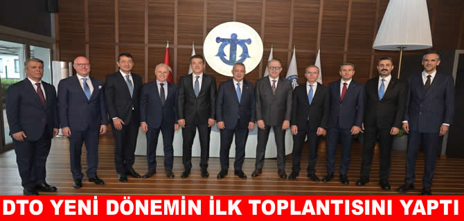 DTO 11. dönemin ilk meclis toplantısını yaptı