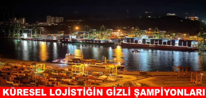 Küresel lojistiğin gizli şampiyonları