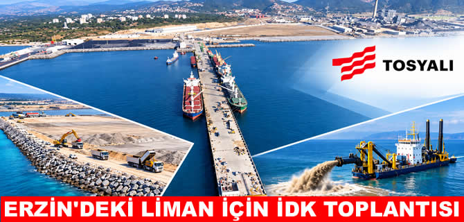 Tosyalı Erzin'e Doğu Akdeniz'in en büyük limanını kuruyor