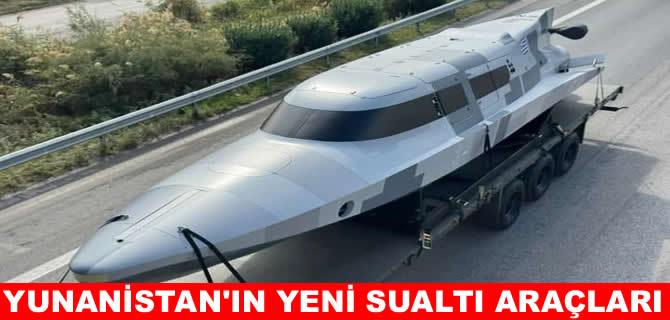 Yunanistan donanmasına yeni su altı araçları