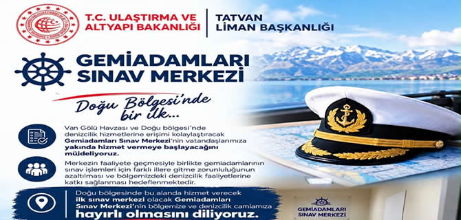 Tatvan’da gemiadamları sınav merkezi hizmete girdi