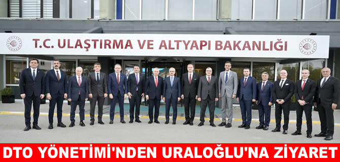 Recep Düzgit ve DTO yönetiminden Uraloğlu’na ziyaret