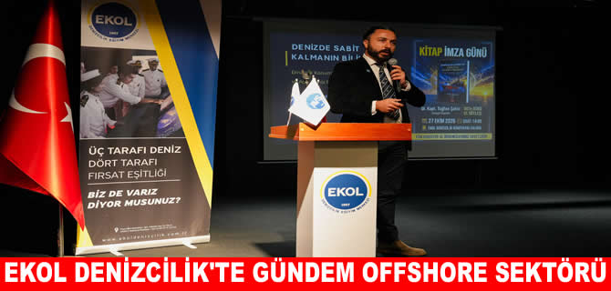 Ekol Denizcilik’te gündem offshore sektörü