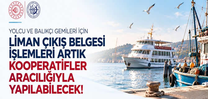 Yolcu ve balıkçı gemilerinin LÇB işlemlerinde yeni dönem