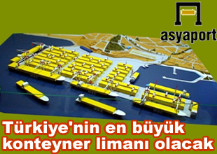 Avrupa’nın 3. büyük limanı bu yıl açılıyor