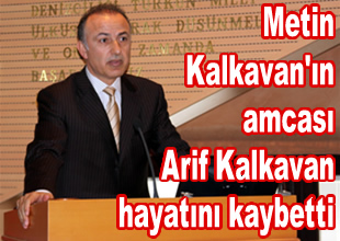 Armatör Arif Kalkavan hayatını kaybetti