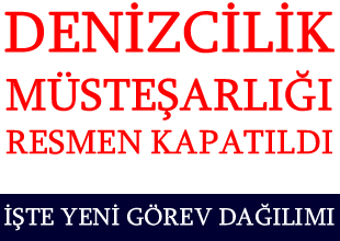 Denizcilik Müsteşarlığı resmen kapatıldı