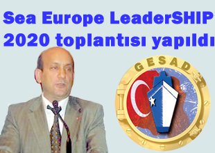 Sea Europe LeaderSHIP 2020 toplantısı