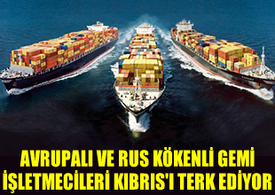 Armatörler, Güney Kıbrıs'ı terk ediyor