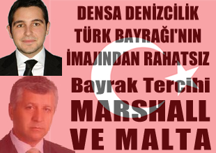 Türk Bayrağı'nın imajı, DENSA'yı kaçırmış!