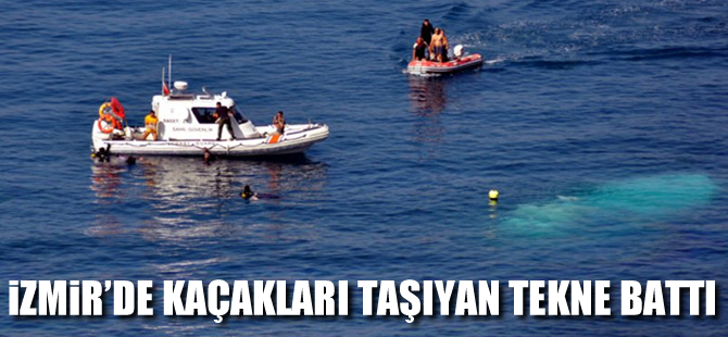 Seferihisar’da kaçakları taşıyan tekne battı