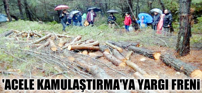 "Acele kamulaştırma"ya Danıştay kalkan oldu