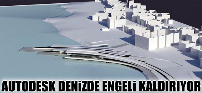 Öğrenciler Autodesk'le denizdeki engelleri kaldırıyor