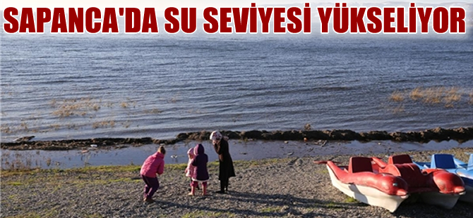 Sapanca Gölü’nde yükselme 2 metreyi geçti!