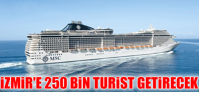 Ekrem Demirtaş: MSC Cruises İzmir'e 250 bin turist getirecek