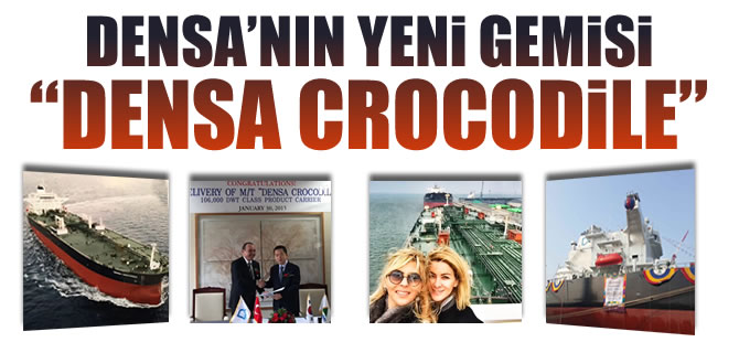 Densa Denizcilik'in yeni gemisi M/T DENSA CROCODILE denize indirildi