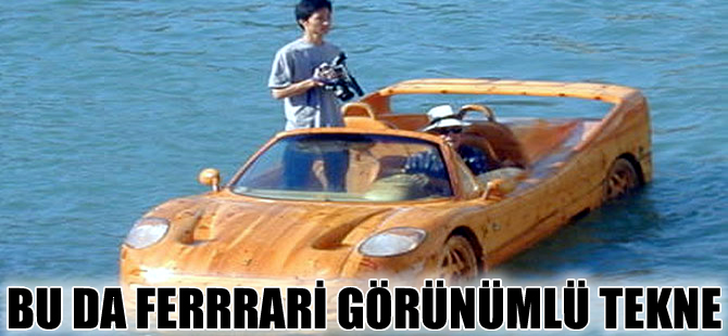 Ferrari görünümlü tekne şaşırtıyor