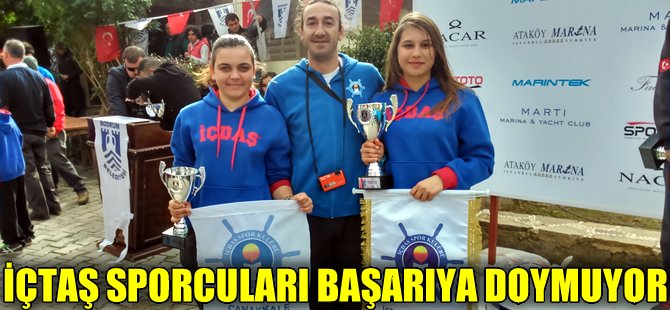 İÇDAŞ yelkencileri Çanakkale’ye 2 kupayla döndü