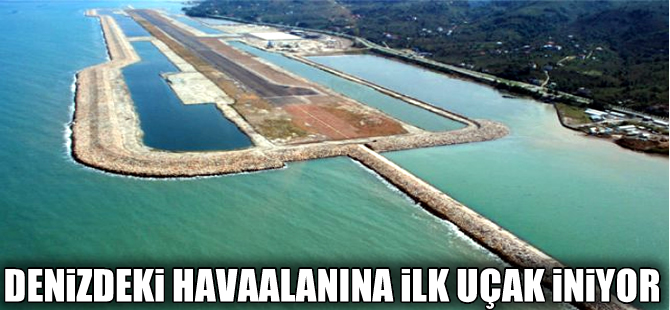 Ordu-Giresun Havalimanı'na ilk uçak bugün iniyor