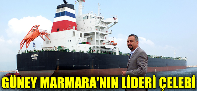 Güney Marmara’nın lideri Çelebi  2023 hedefinde rol kapıyor