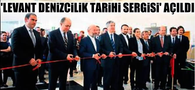 Girne Üniversitesi "Levant Denizcilik Tarihi Sergisi"ni açtı