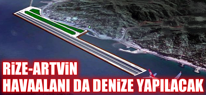 Rize-Artvin Havalimanı için denizde sondaj çalışması başladı