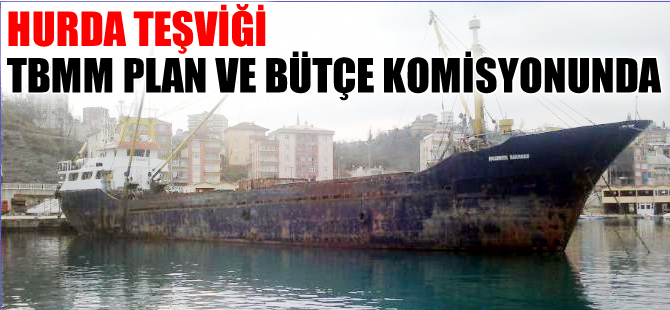 Hurda teşviğinden Ulaştırma Denizcilik ve Haberleşme Bakanı yetkili olacak